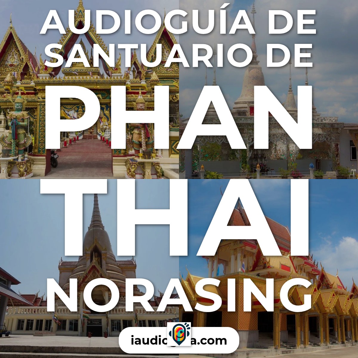 Audioguía de Samut Sakhon