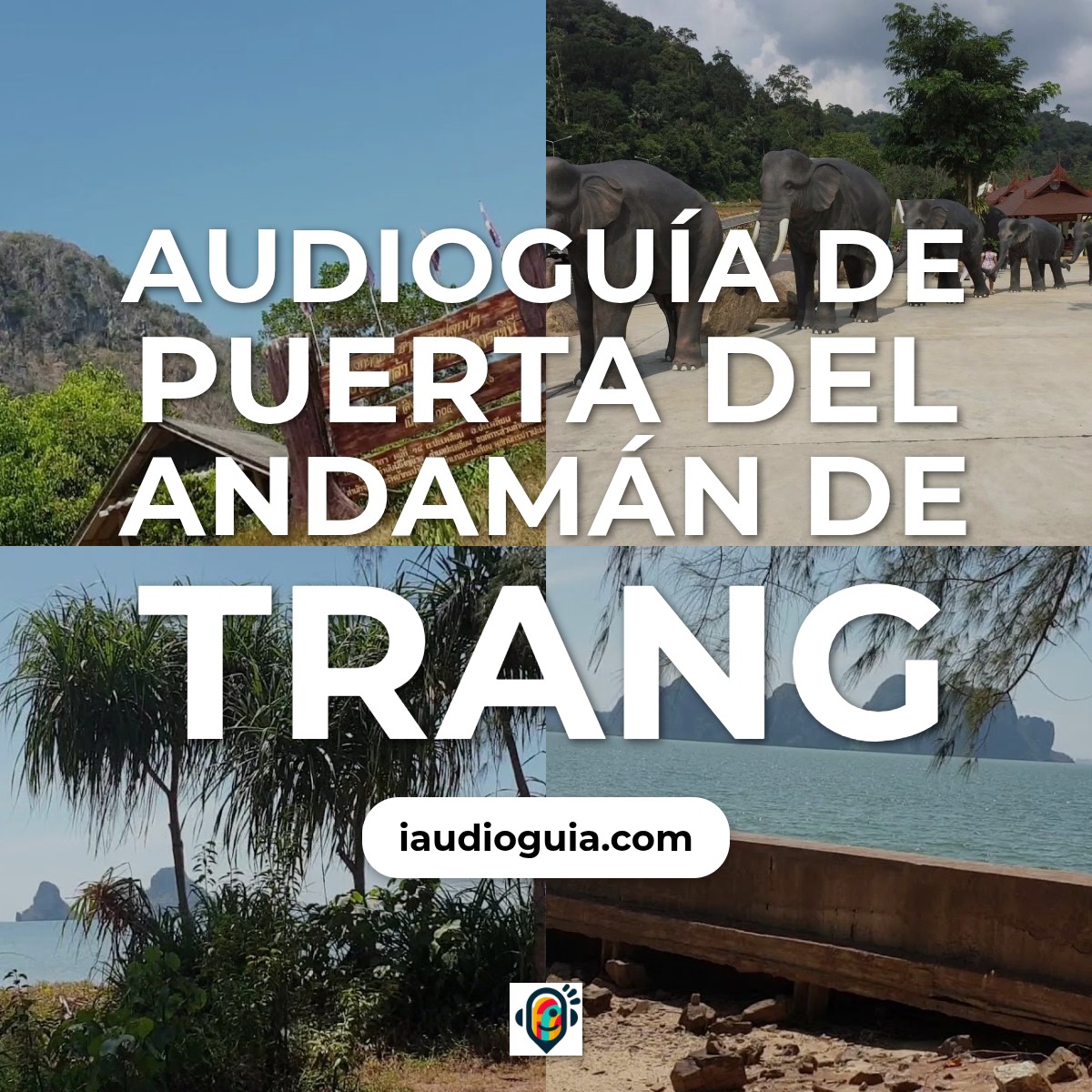 Audioguía de Trang Andaman Gateway