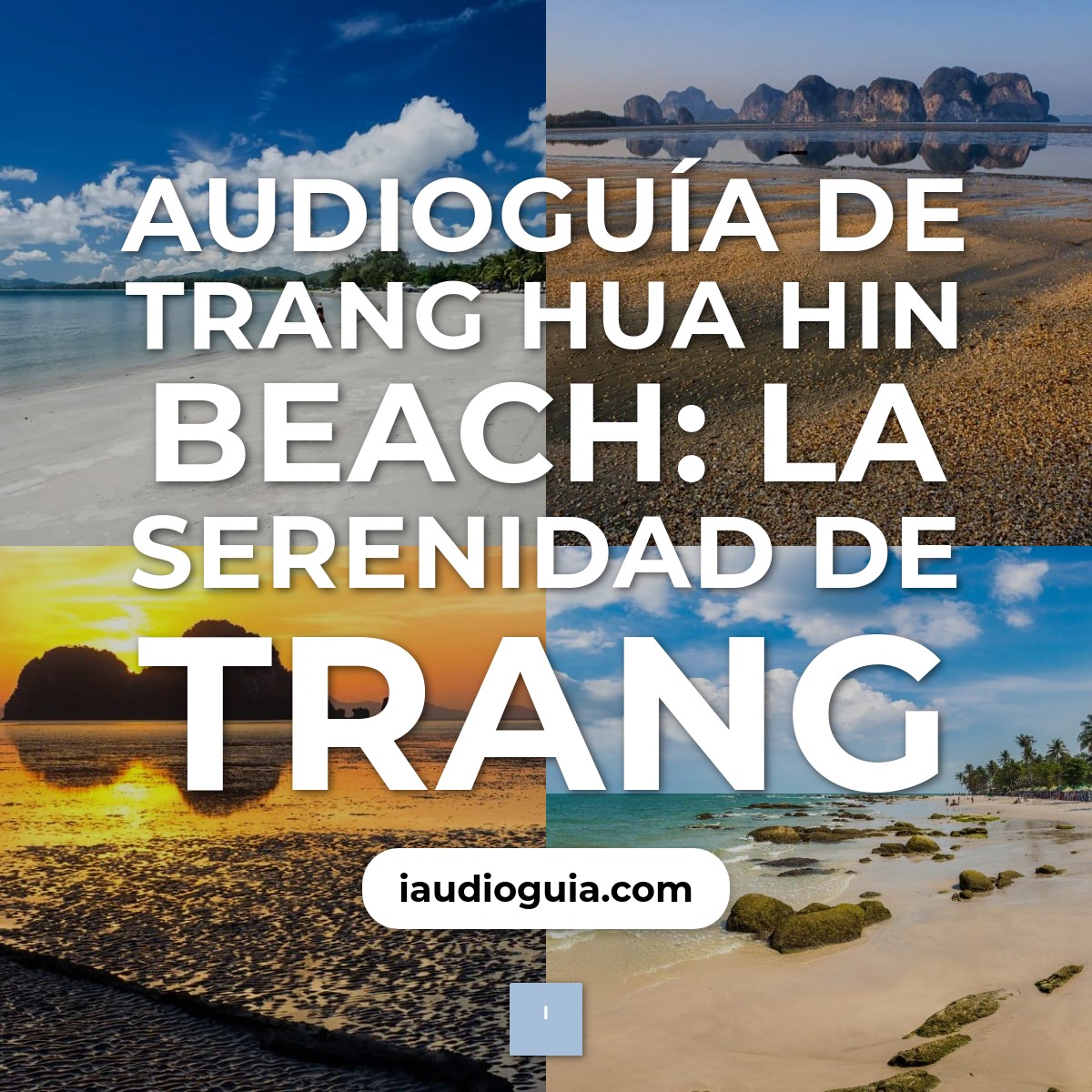 Audioguía de Trang Hua Hin Beach