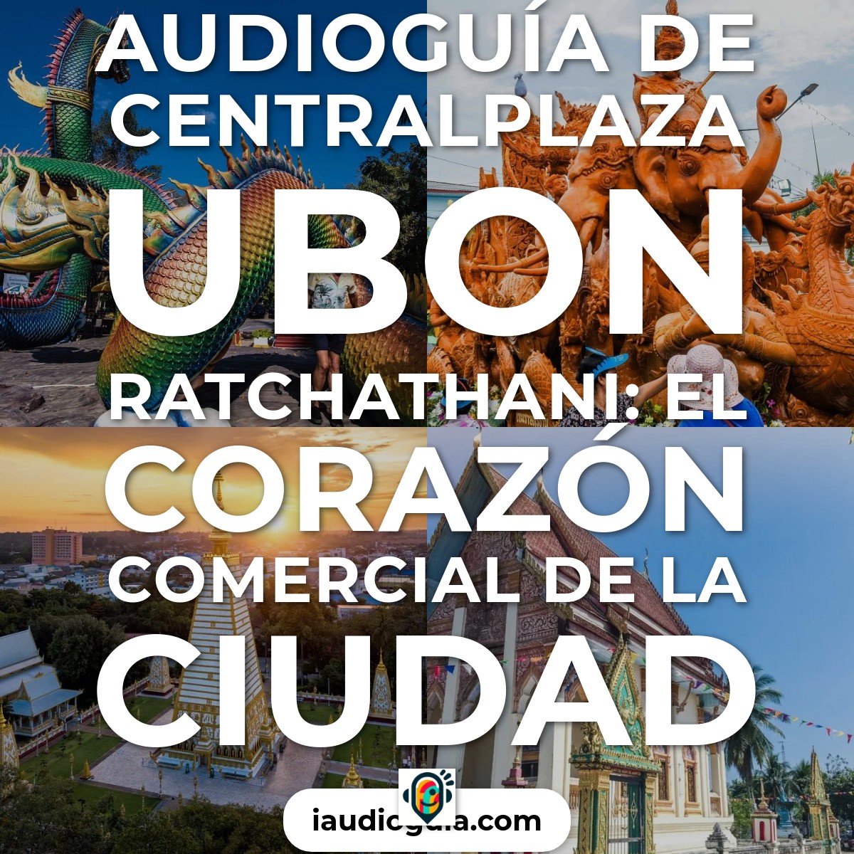 Audioguía de Centralplaza Ubon Ratchathani