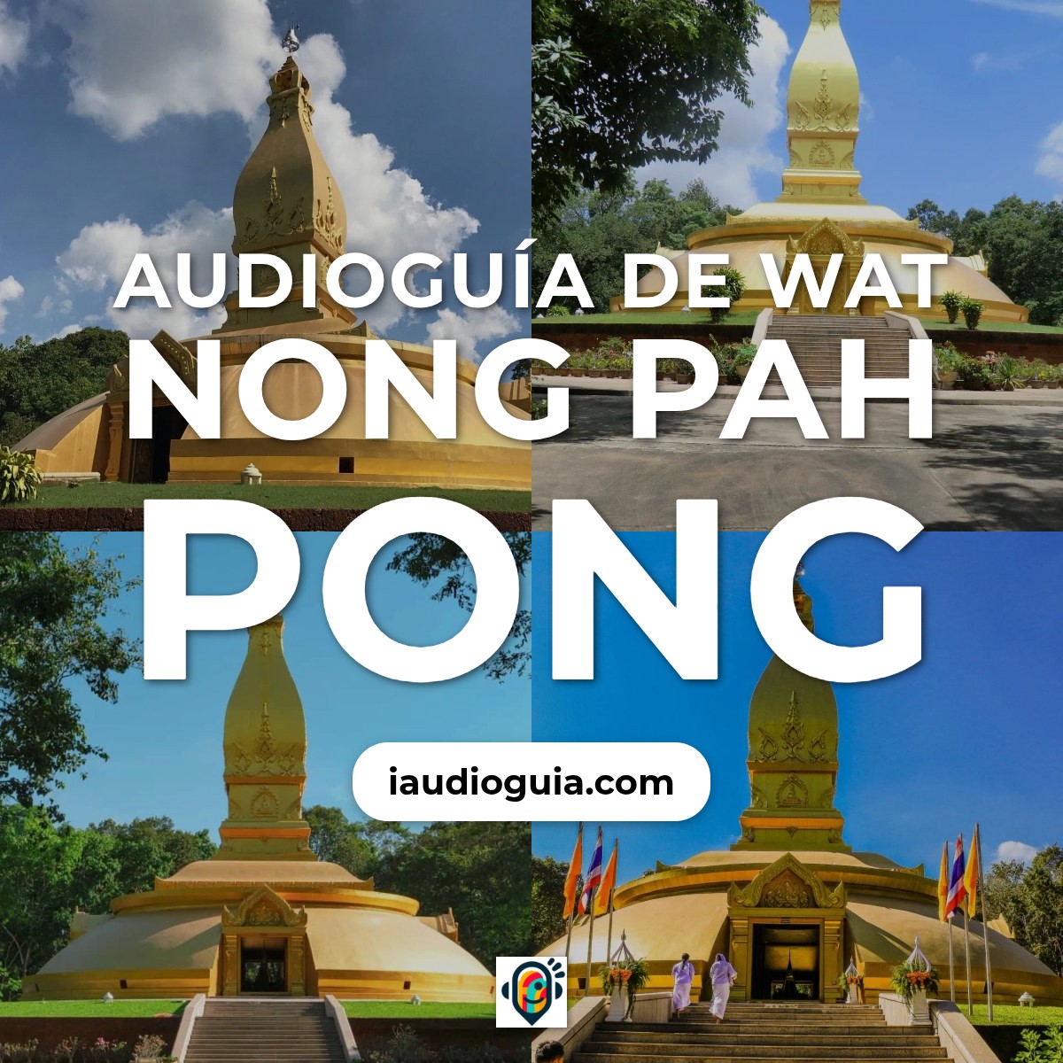 Audioguía de Wat Nong Pah Pong