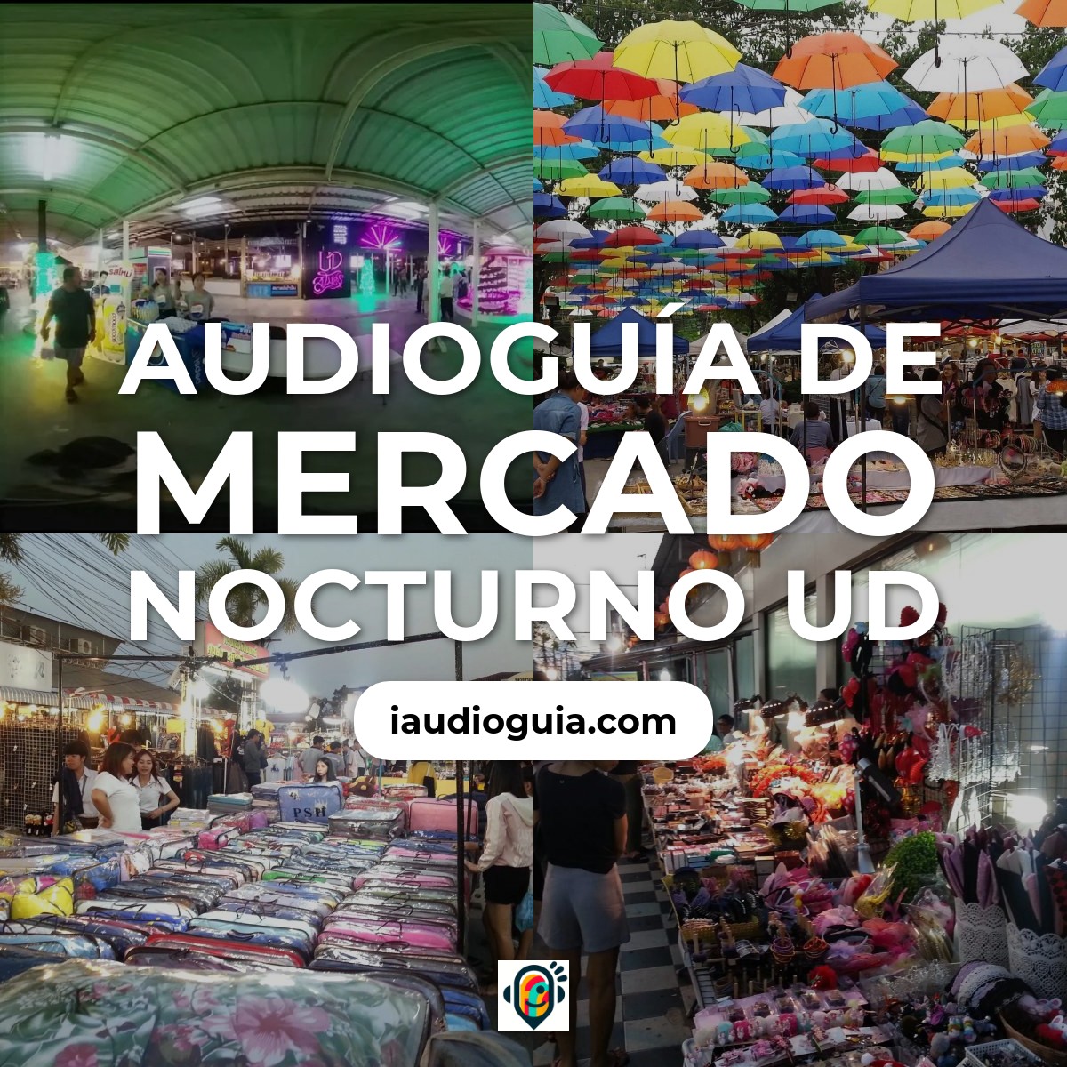 Audioguía de Mercado Nocturno Ud