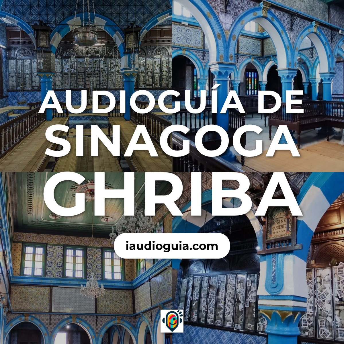 Audioguía de Sinagoga Ghriba