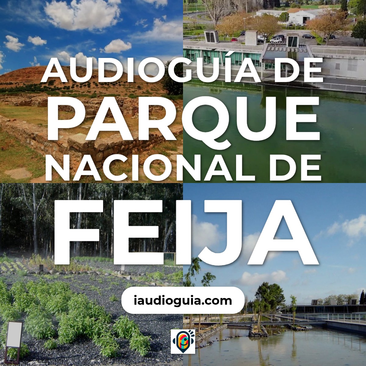 Audioguía de Parque Nacional Feija
