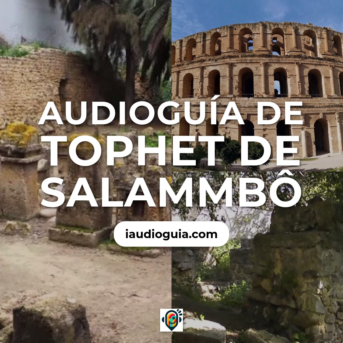 Audioguía de Tophet Salambo