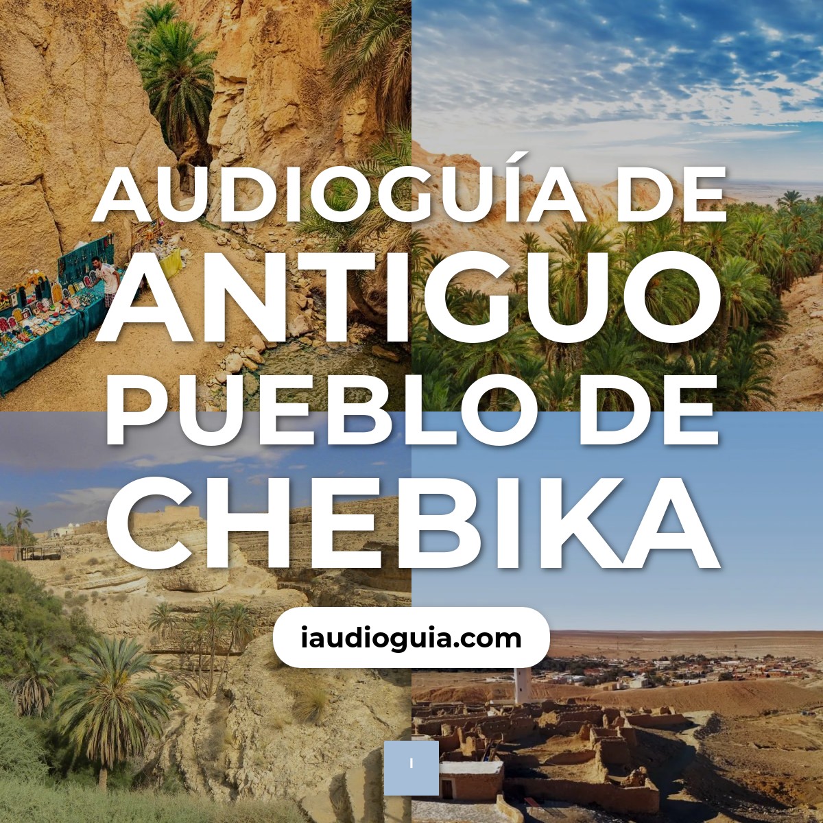 Audioguía de Antiguo Pueblo
