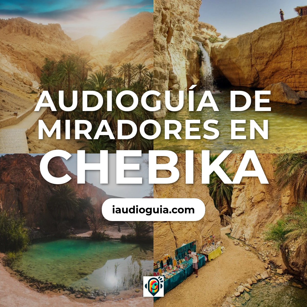 Miradores en Chebika