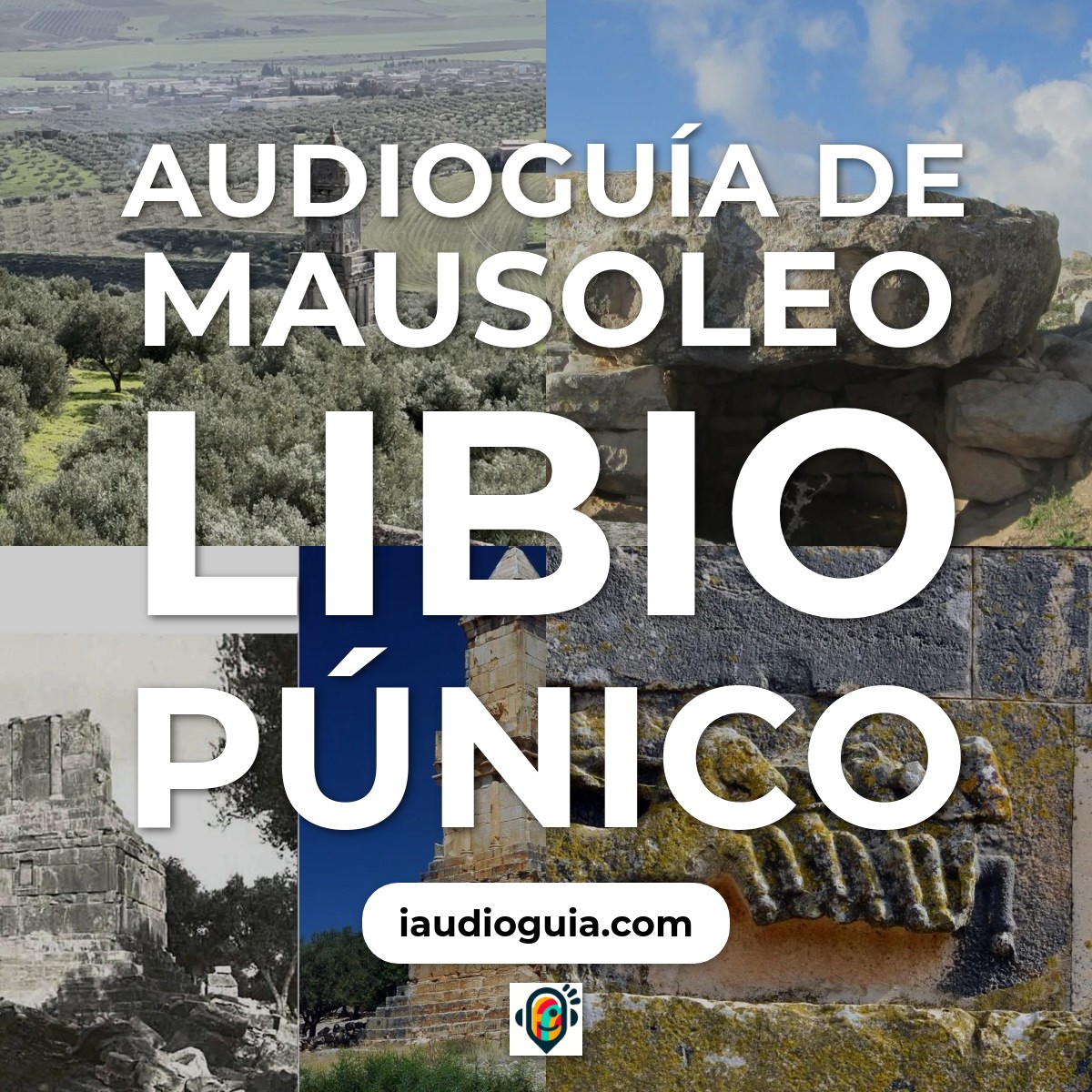 Audioguía de Mausoleo Libio Punico