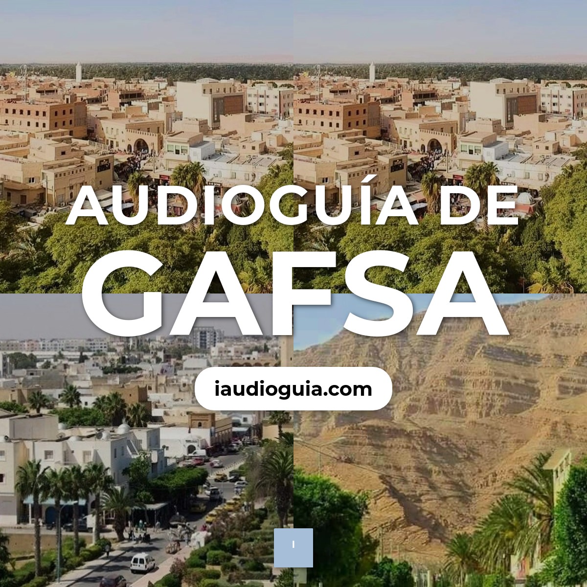 Audioguía de Gafsa