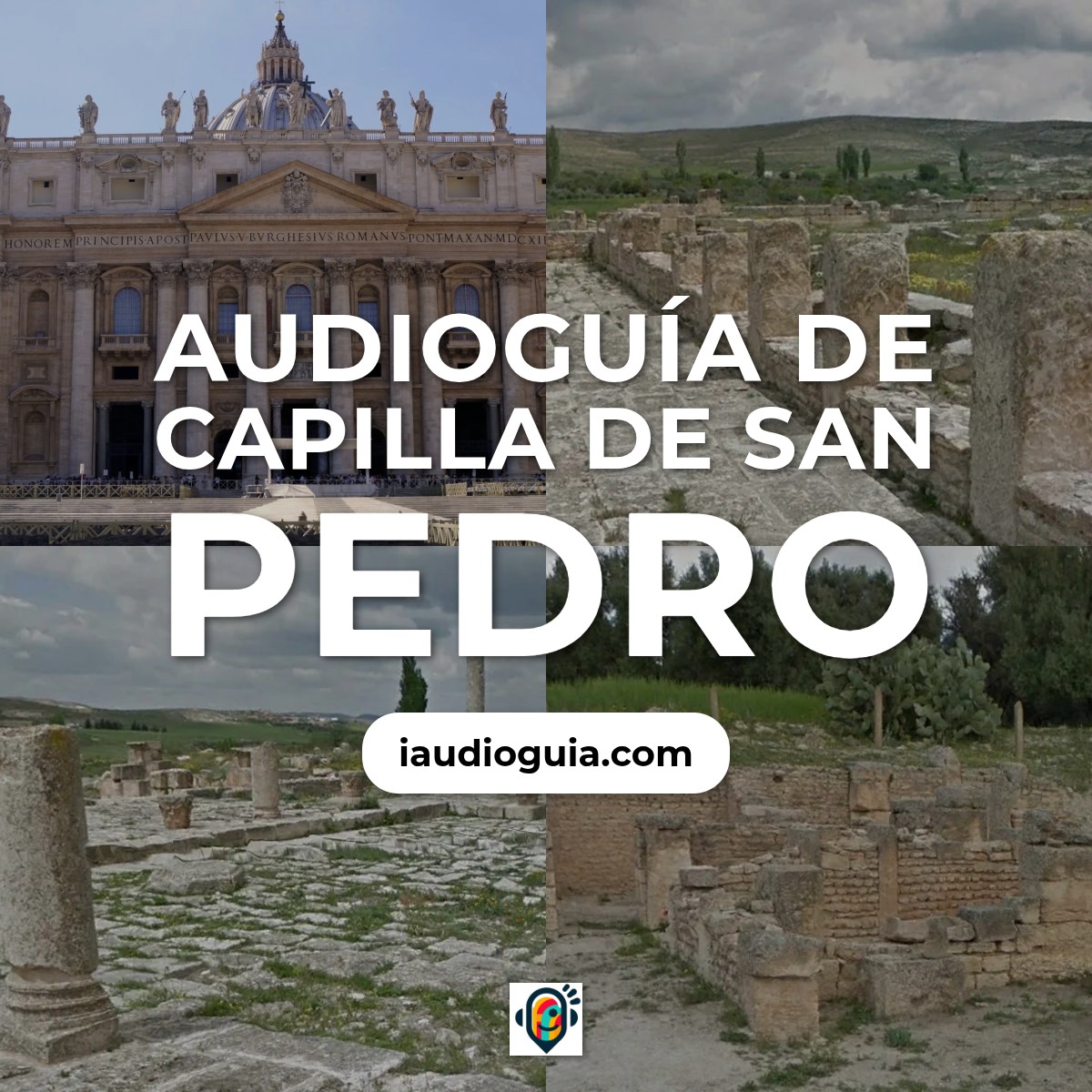 Audioguía de Capilla San Pedro