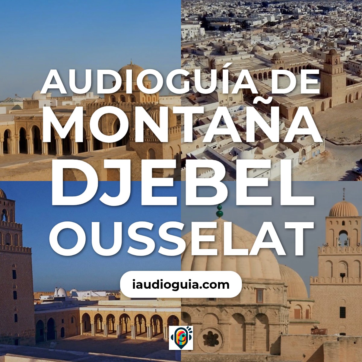 Audioguía de Montana Djebel Ousselat