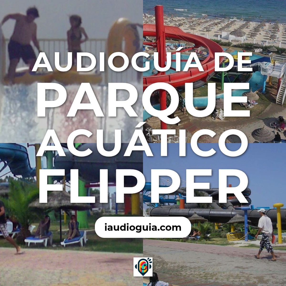 Audioguía de Aquapark Flipper