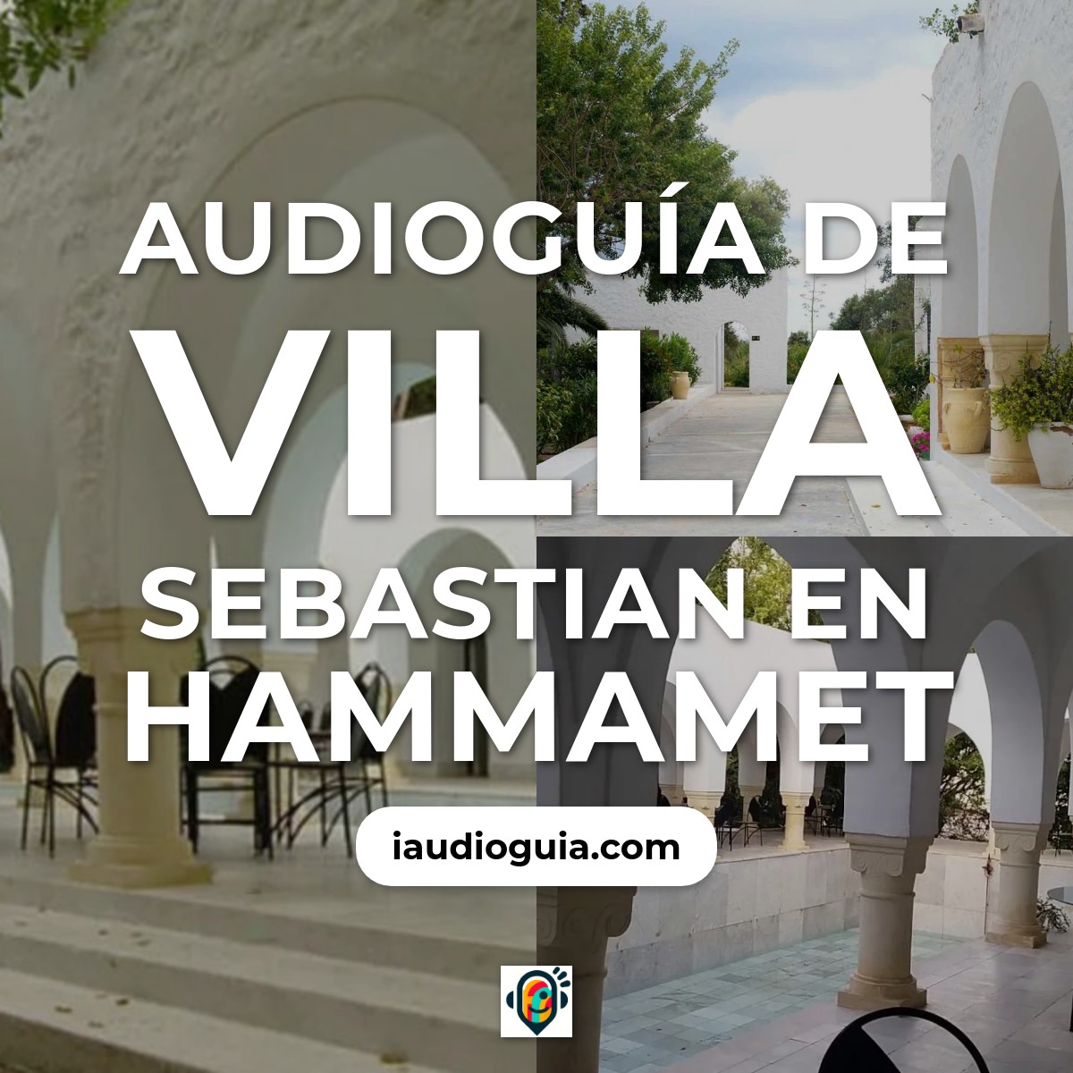 Audioguía de Villa Sebastian