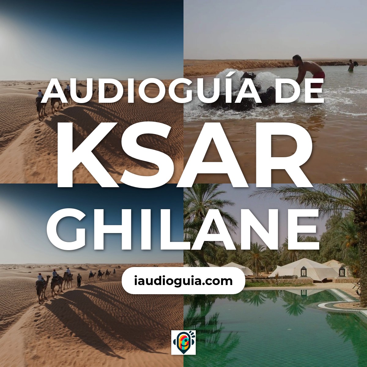 Audioguía de Ksar Ghilane