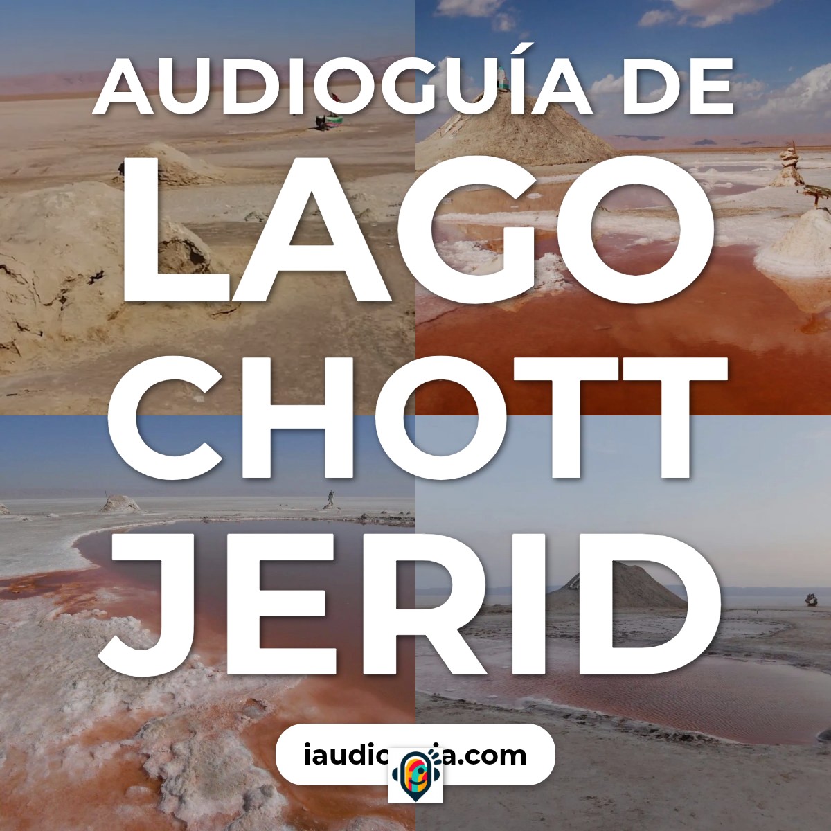 Audioguía de Lago Chott Jerid