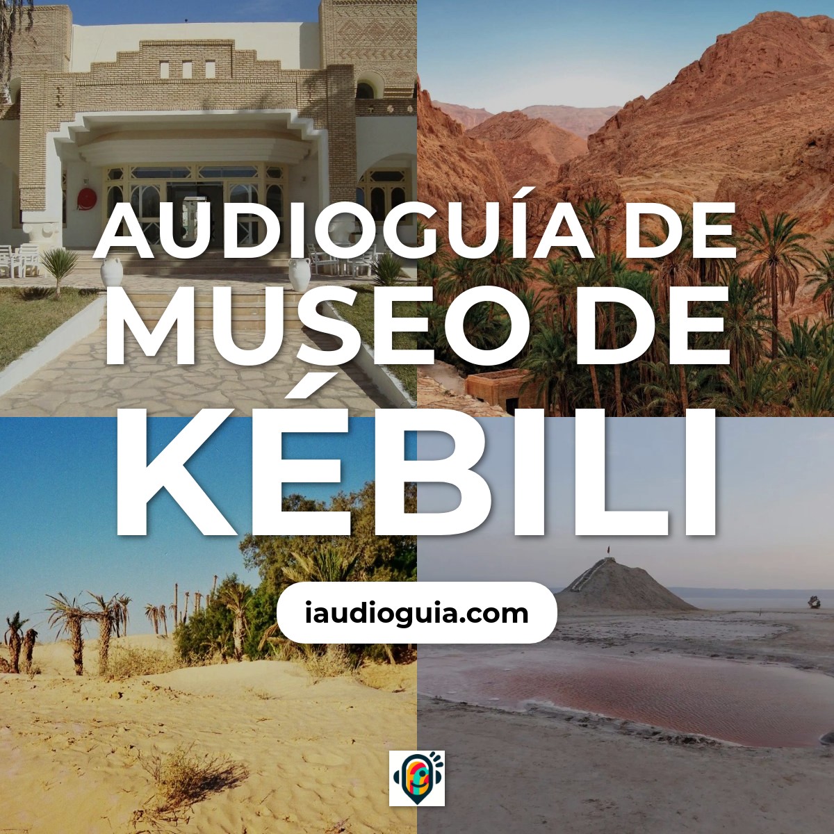 Audioguía de Museo de Kébili