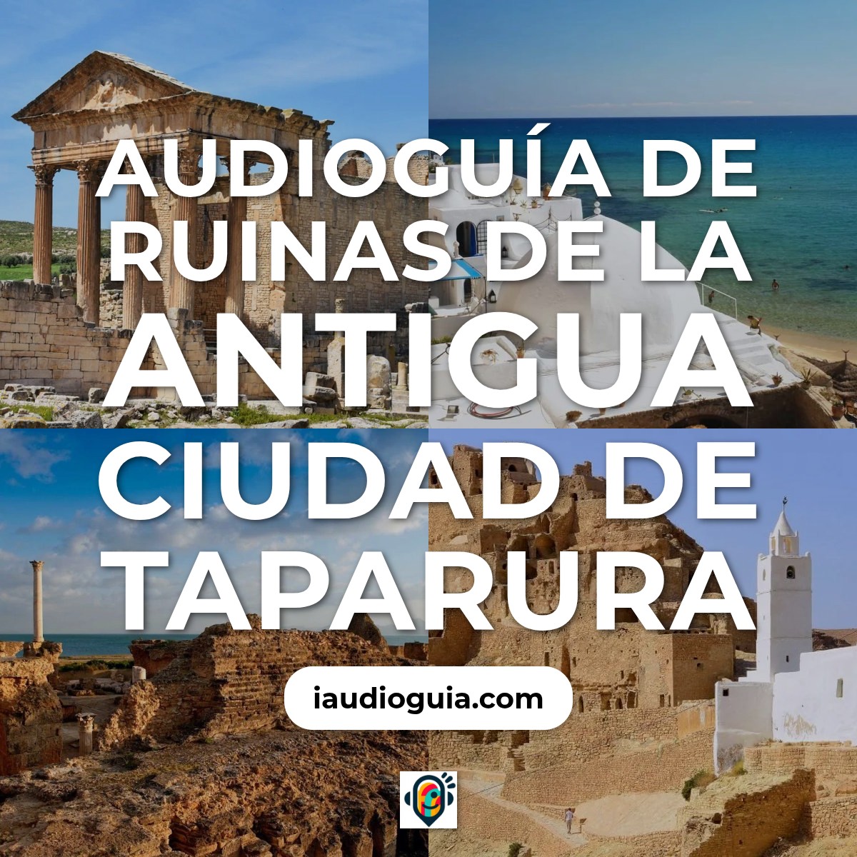 Audioguía de Ruinas Antigua Ciudad Taparura