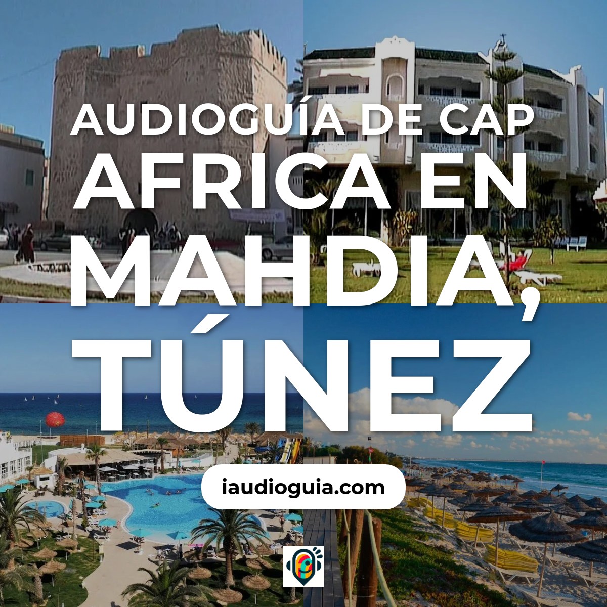 Audioguía de Cap Africa en Mahdia, Túnez