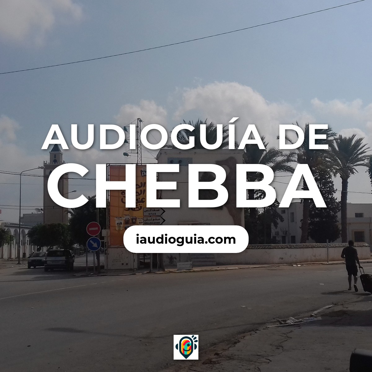 Audioguía de Chebba