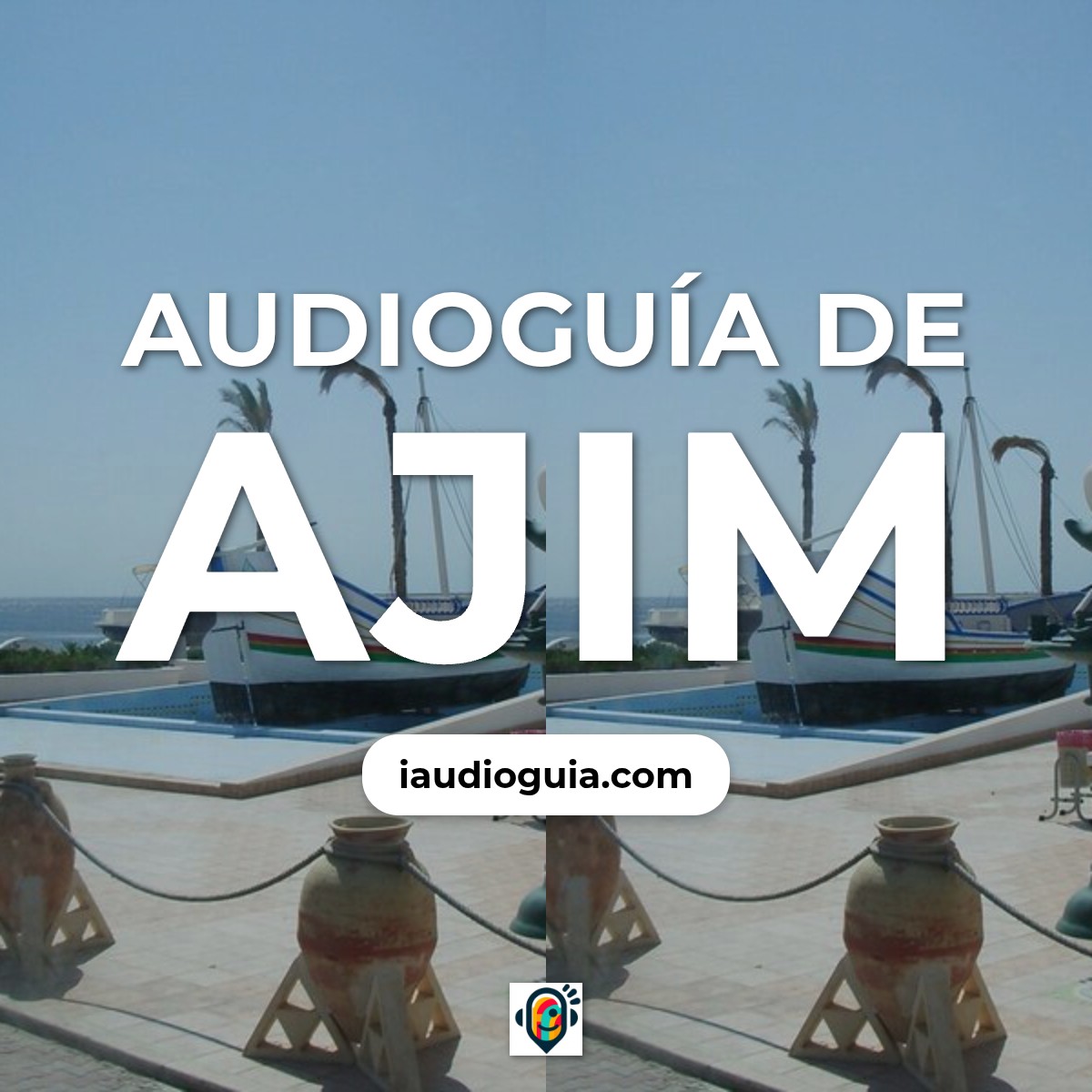 Audioguía de Ajim
