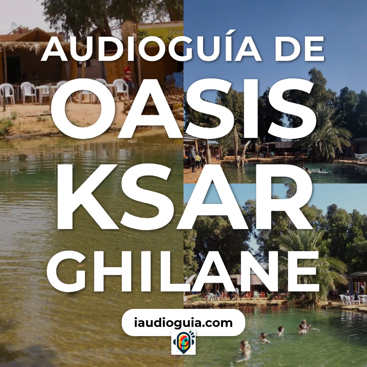 Audioguía de Oasis Ksar Ghilane