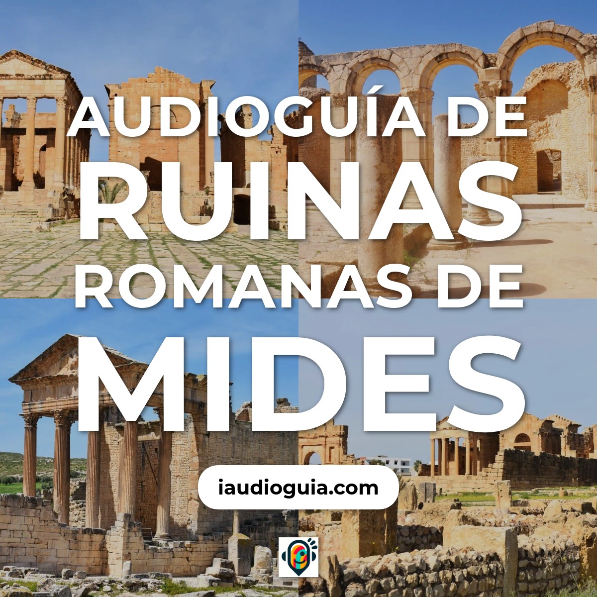 Audioguía de Ruinas Romanas