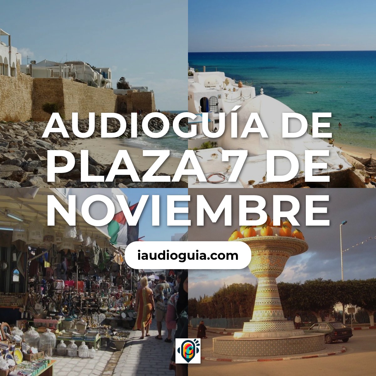 Audioguía de Plaza 7 Noviembre