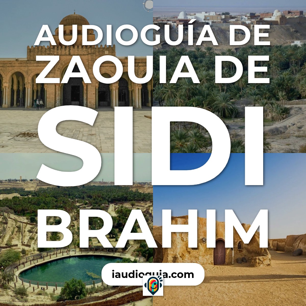 Audioguía de Zaouia Sidi Brahim