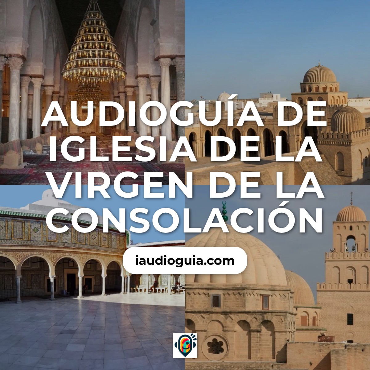 Audioguía de Iglesia Virgen Consolacion