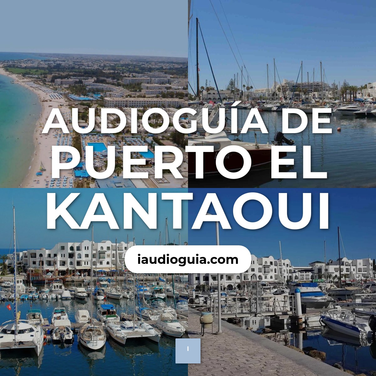Audioguía de Puerto Kantaoui