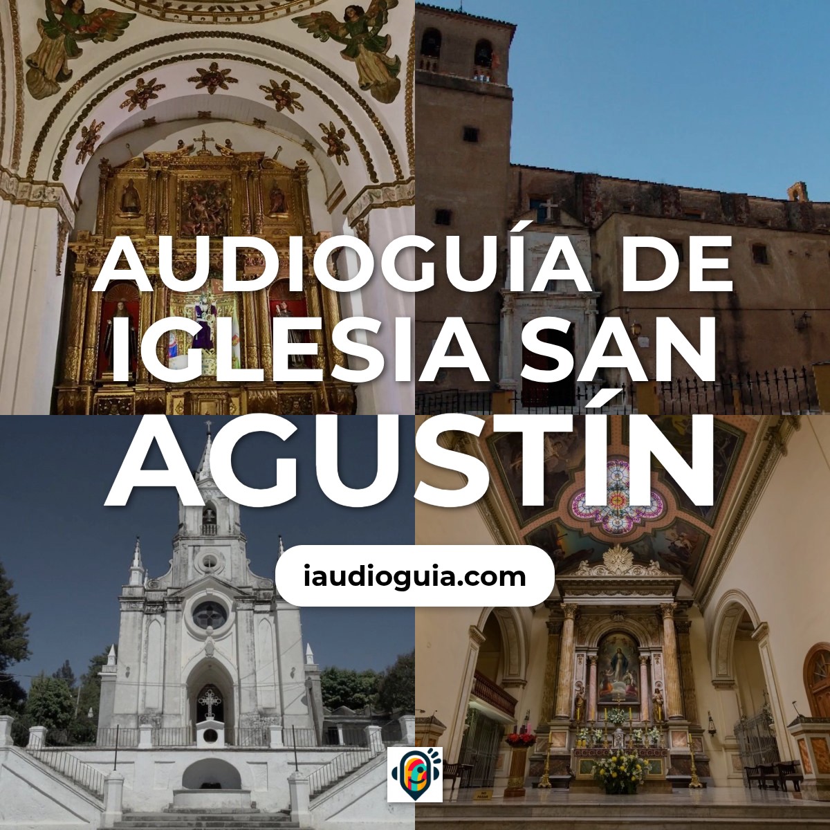 Audioguía de Iglesia San Agustin