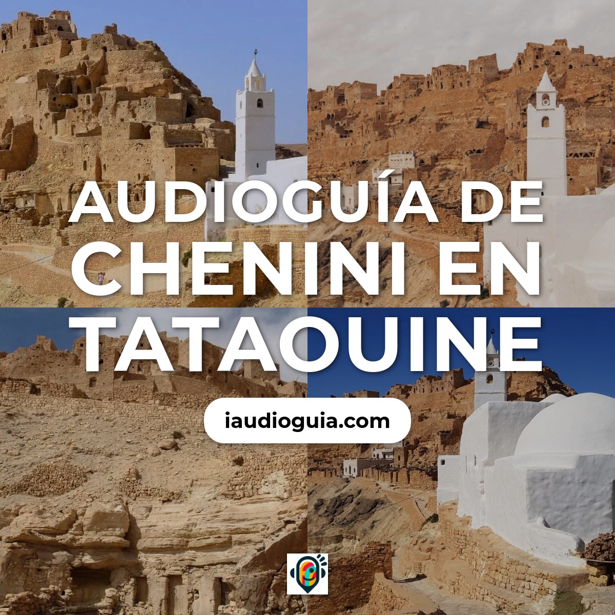 Audioguía de Chenini