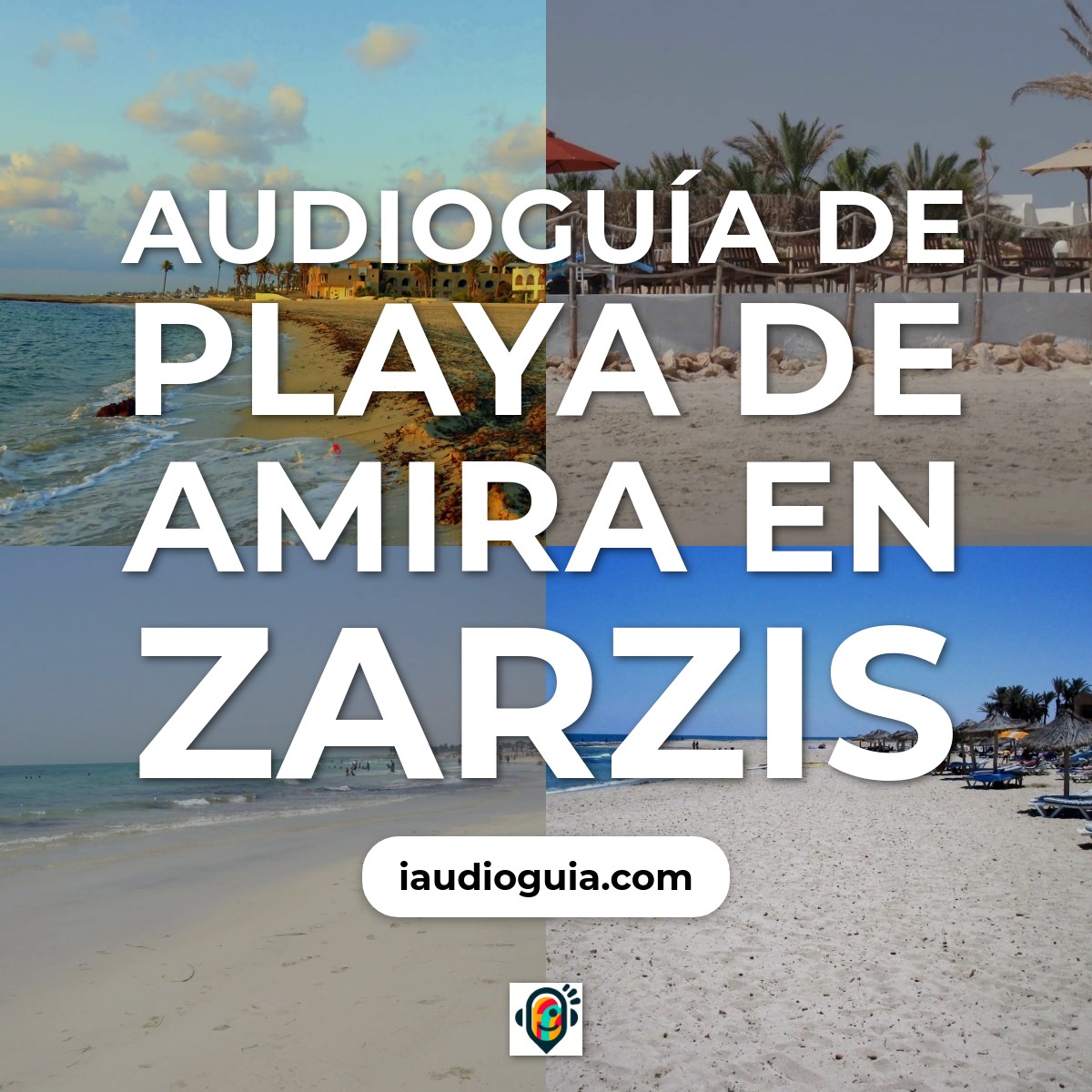 Audioguía de Playa Amira