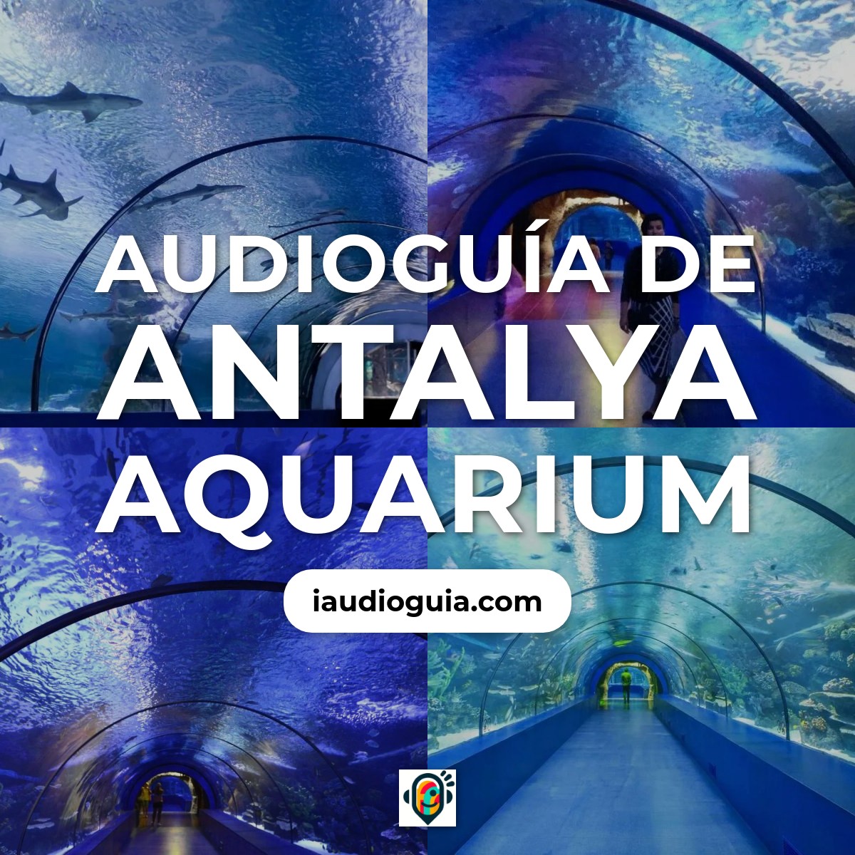 Audioguía de Antalya Aquarium
