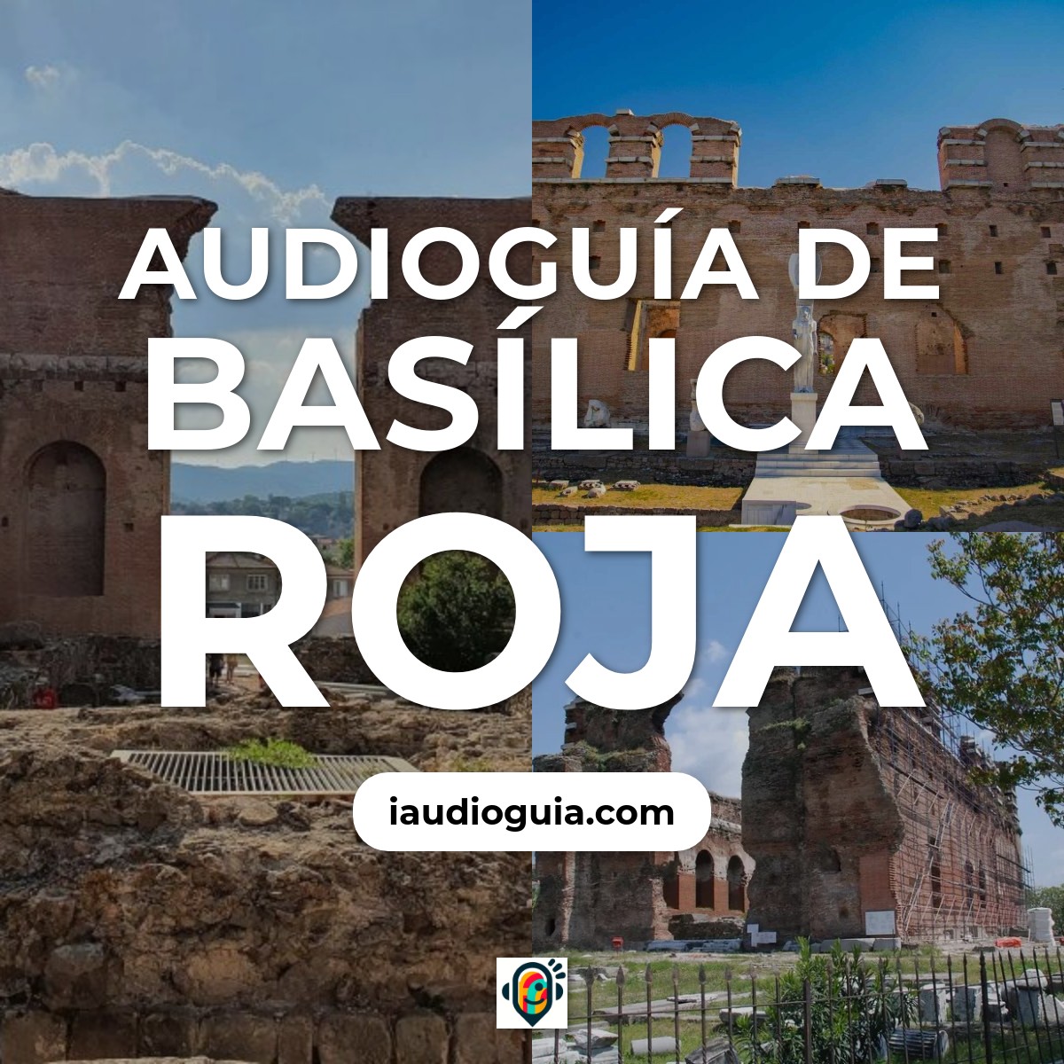 Audioguía de Basilica Roja Red Basilica