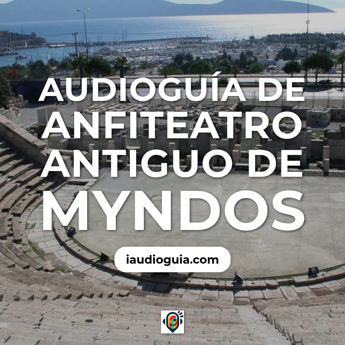 Audioguía de Anfiteatro Antiguo Myndos