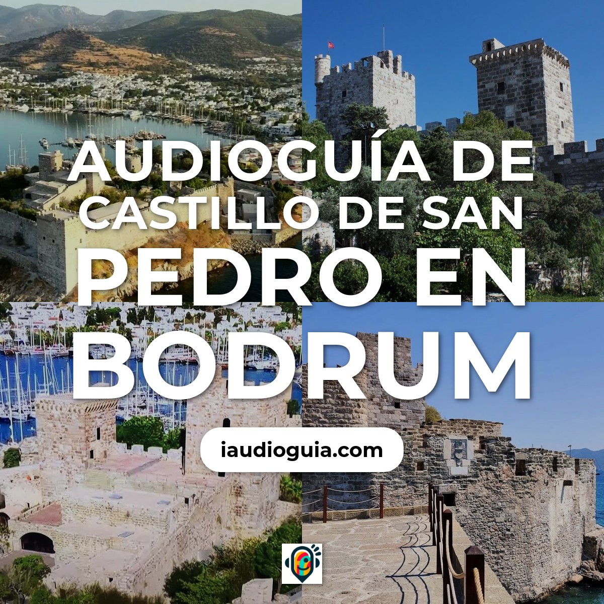 Audioguía de Castillo de San Pedro en Bodrum