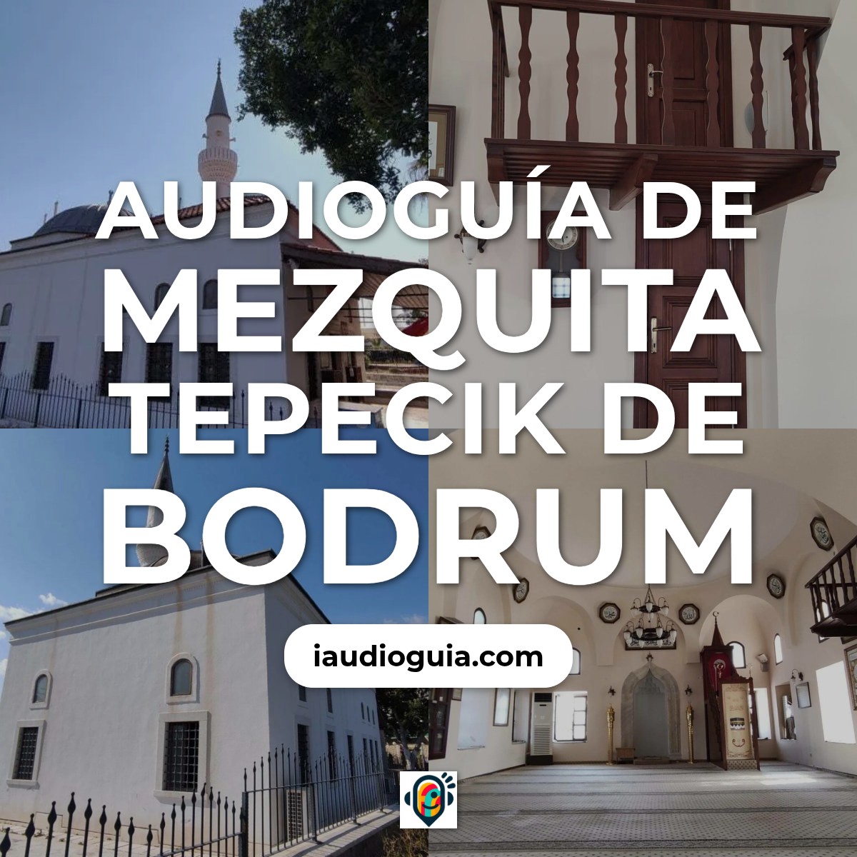 Audioguía de Mezquita Tepecik