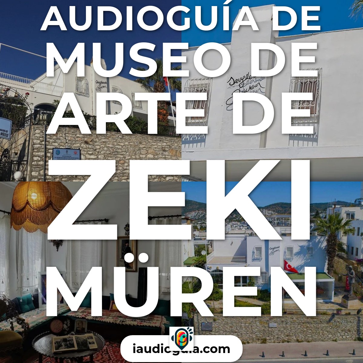 Audioguía de Museo de Arte de Zeki Müren