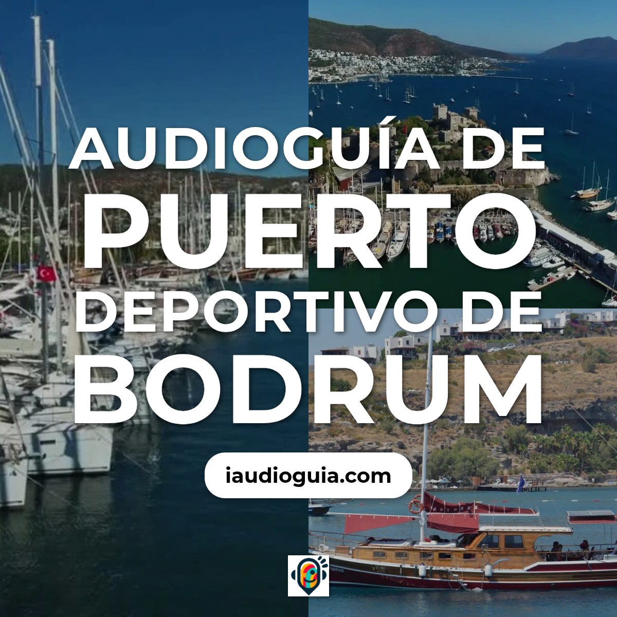 Audioguía de Puerto Deportivo Bodrum