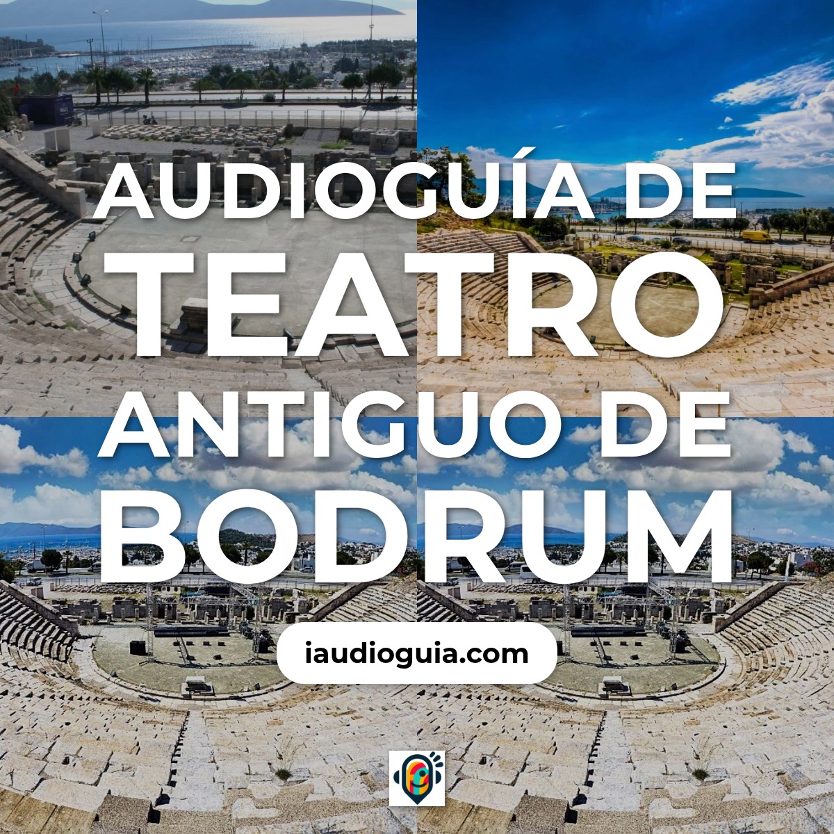 Audioguía de Teatro Antiguo Bodrum