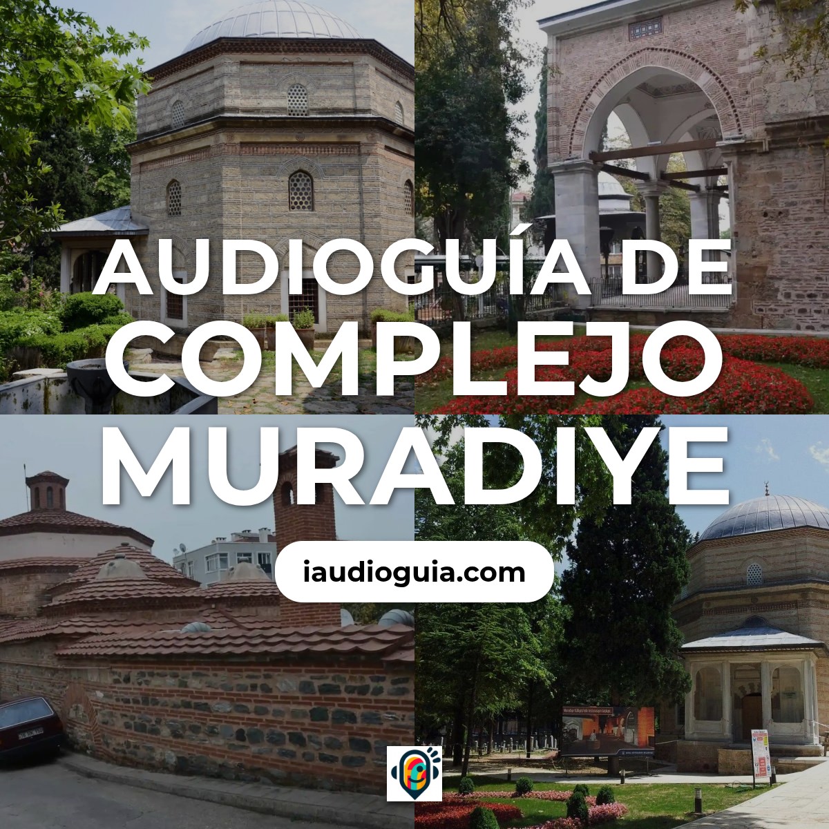 Audioguía de Bursa