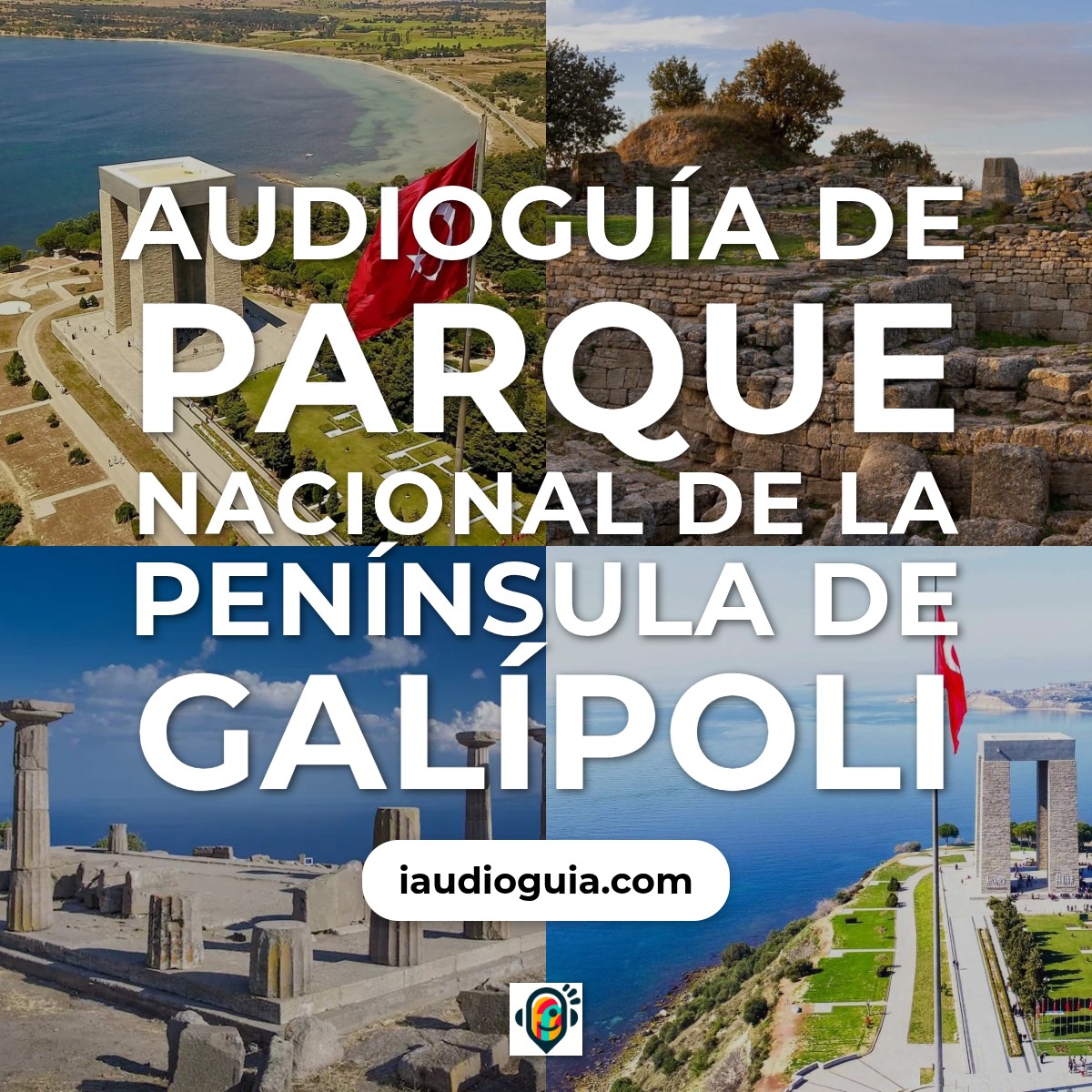 Audioguía de Parque Nacional Peninsula Galipoli