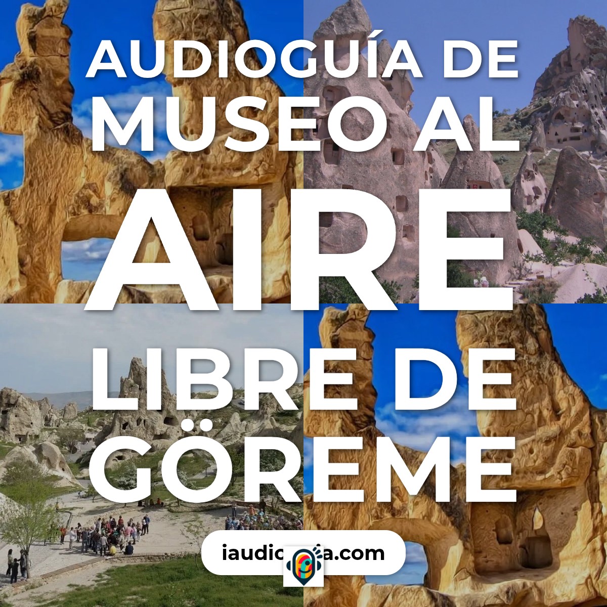 Audioguía de Museo Al Aire Libre Goreme