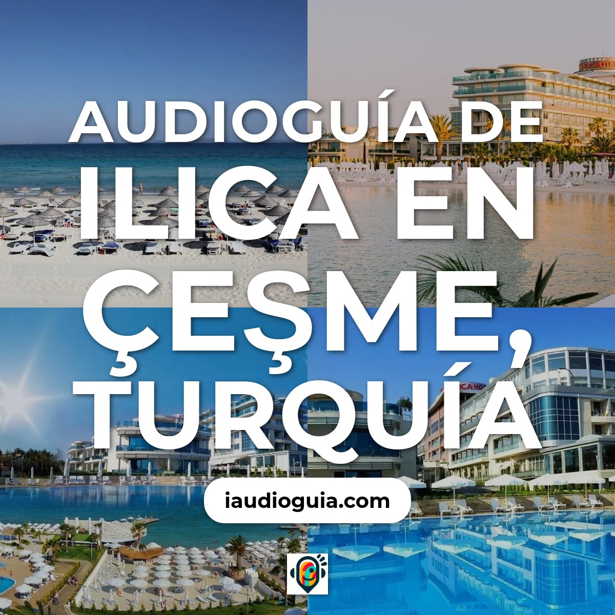 Audioguía de Ilica en Çeşme, Turquía