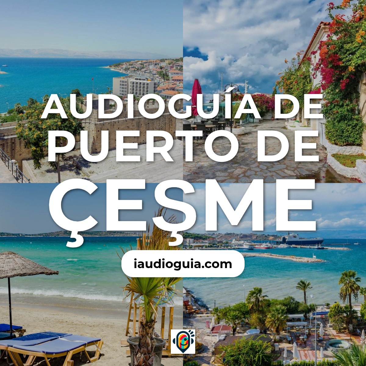 Audioguía de Puerto Cesme