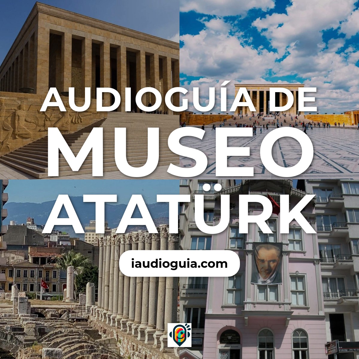 Audioguía de Museo Ataturk