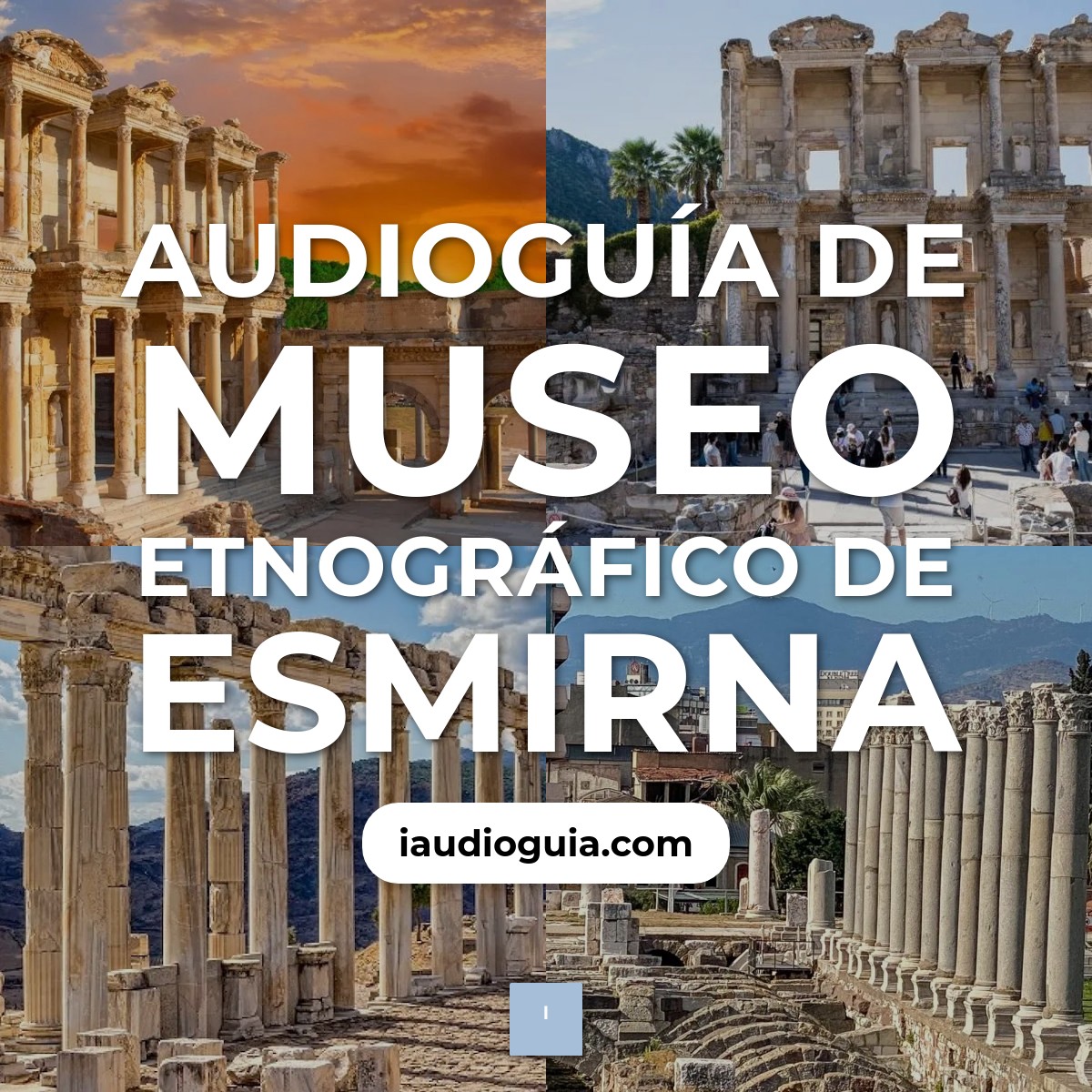 Audioguía de Museo Etnografico Esmirna