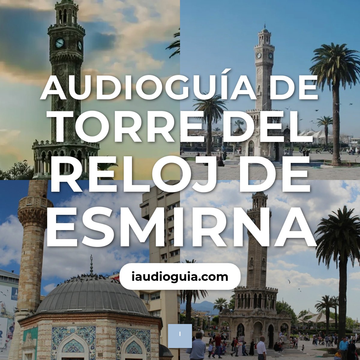 Audioguía de Torre Del Reloj Esmirna