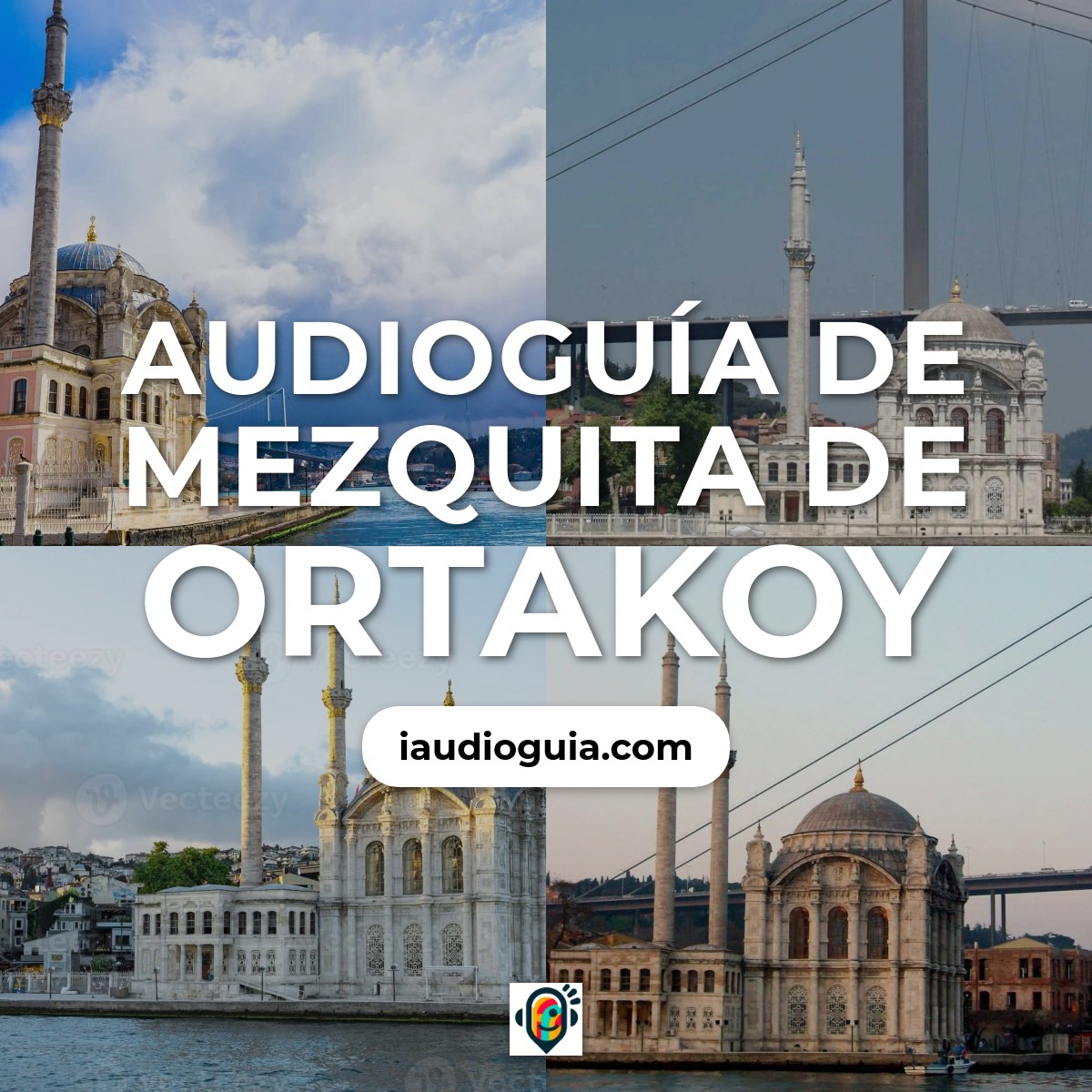 Audioguía de Mezquita Ortakoy